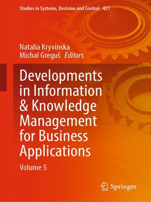 cover image of Developments in Information & Knowledge Management for Business Applications, Volume 5